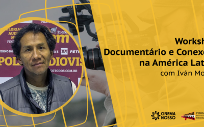 Workshop Documentário e Conexões na América Latina com Iván Molina