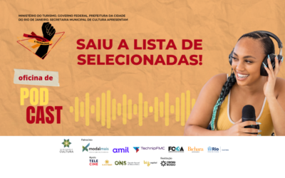 Saiu a lista das selecionadas da oficina de Podcast do Empoderamento!