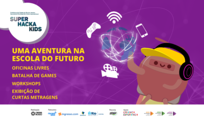 Evento Super Hacka Kids reúne filmes, games, jogos de mesa e muita diversão para a família