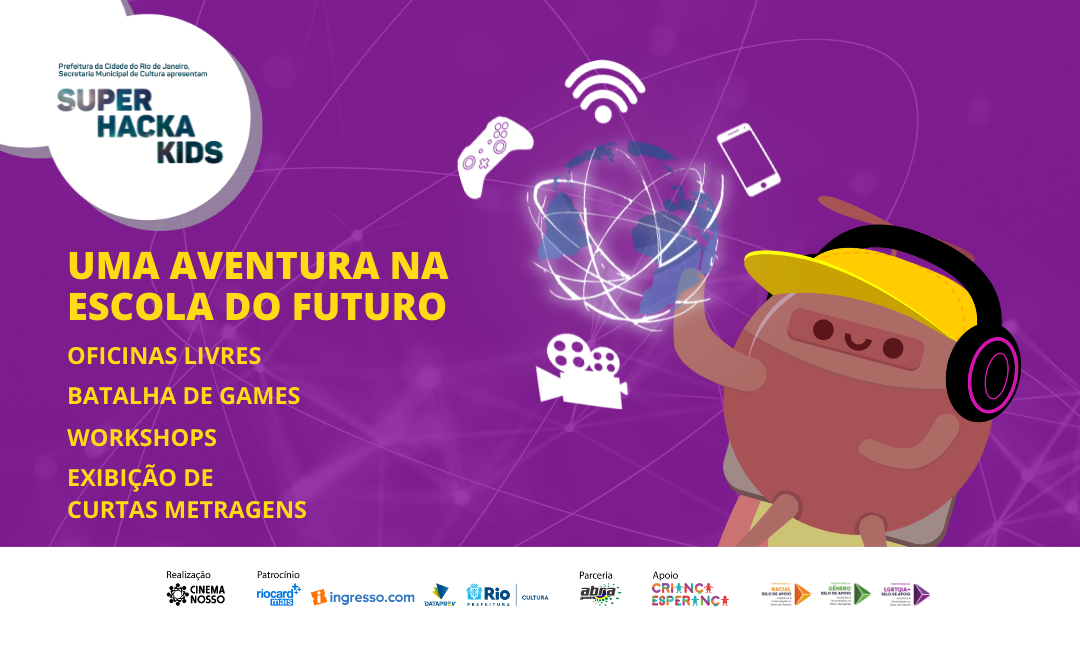 Evento Super Hacka Kids reúne filmes, games, jogos de mesa e muita diversão para a família