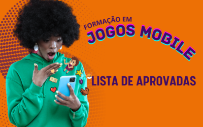 Lista de aprovadas para Formação em Jogos Mobile
