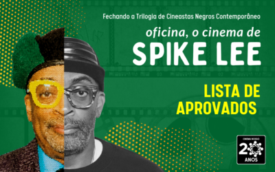 lista de aprovados para as Oficina, O Cinema de Spike Lee